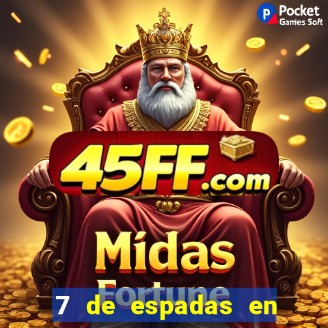 7 de espadas en el tarot